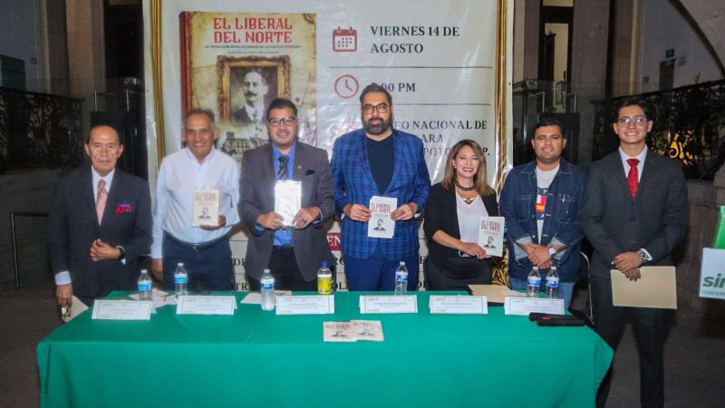 EXITOSA PRESENTACIÓN DEL LIBRO EL LIBERAL DEL NORTE, LA TRANSICIÓN REVOLUCIONARIA DE LA POLÍTICA POTOSINA