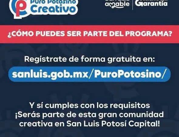 Abierta invitación para formar parte del programa municipal “Puro Potosino Creativo”