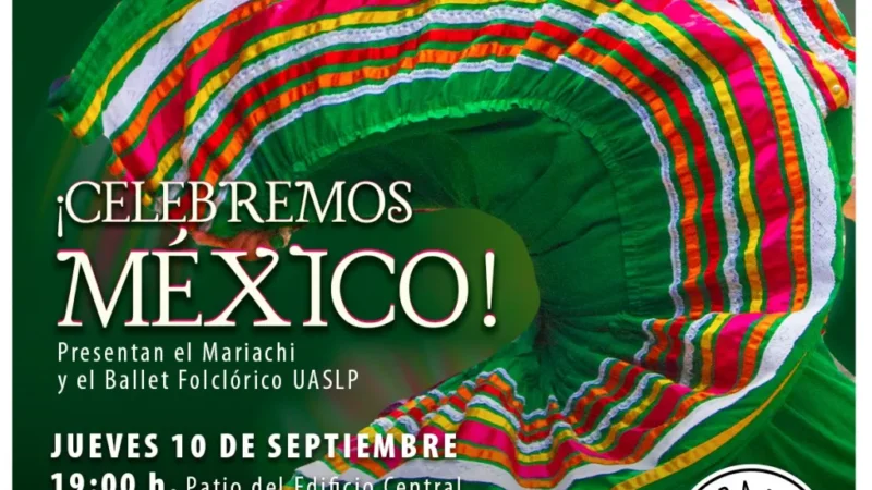 UASLP celebrará las fiestas patrias con música y danza tradicional mexicana