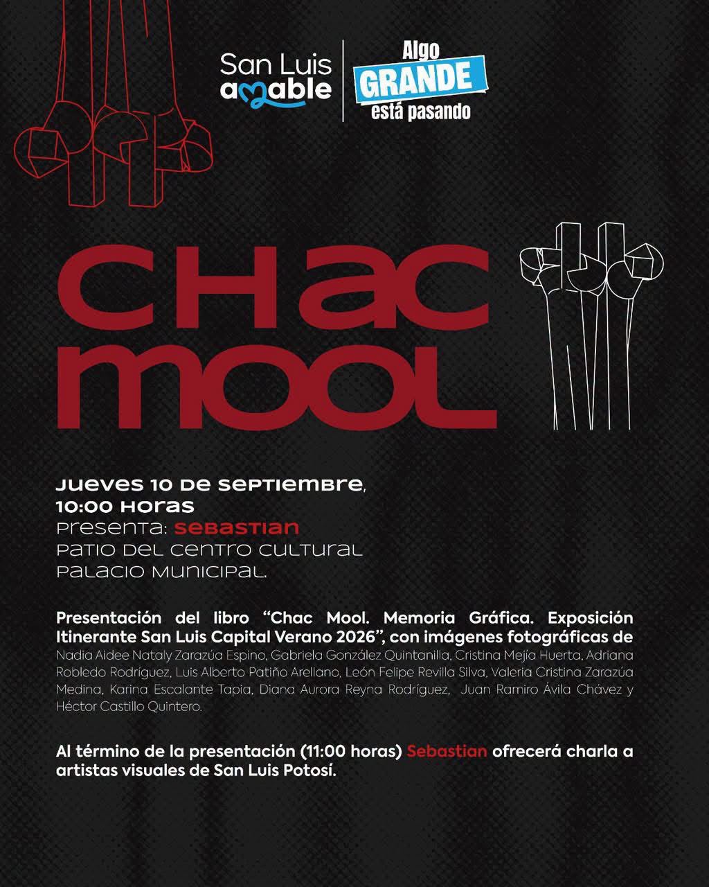 INVITAN A LA PRESENTACIÓN DEL LIBRO “CHAC MOOL. MEMORIA GRÁFICA. EXPOSICIÓN ITINERANTE SAN LUIS CAPITAL VERANO 2026”