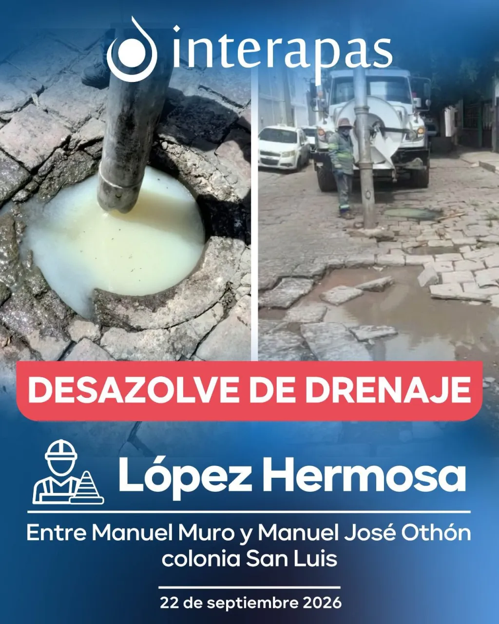 Interapas prepara calle López Hermosa para renovación de drenaje